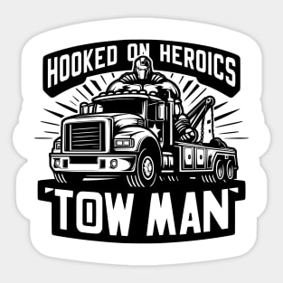 Hooked On Heroics Tow Man Sticker